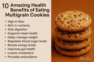 10 Amazing Health Benefits of Eating Multigrain Cookies 1 Multigrain Cookies